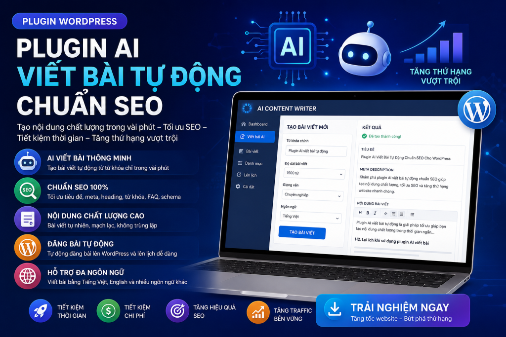 Plugin AI viết bài tự động
Plugin AI WordPress
AI viết bài chuẩn SEO
AI Content Writer
Plugin tạo nội dung AI
Plugin SEO AI
AI Blog Writer
AI viết bài WordPress
Plugin viết bài tự động
Công cụ AI viết nội dung
AI tạo bài viết SEO
Plugin AI Content
WordPress AI Plugin
AI SEO Writer
AI viết blog tự động
tạo hình 
Chỉnh sửa
tiếp 

Đang tạo ảnh